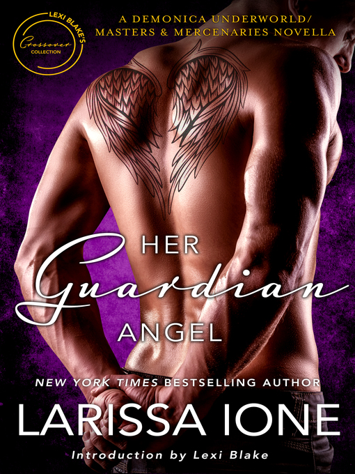 Title details for Her Guardian Angel by Larissa Ione - Available